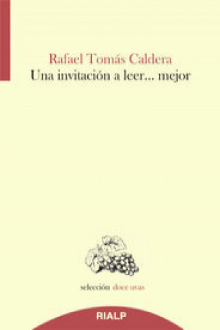 Carte Una invitación a leer Rafael Tomás Caldera Pietri