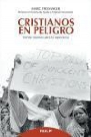 Carte Cristianos en peligro Marc Fromager
