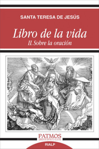 Carte Libro de la vida II : sobre la oración Santa Teresa de Jesús