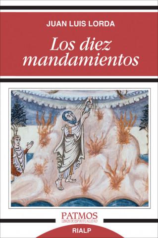 Книга Los diez mandamientos JUAN LUIS LORDA IÑARRA