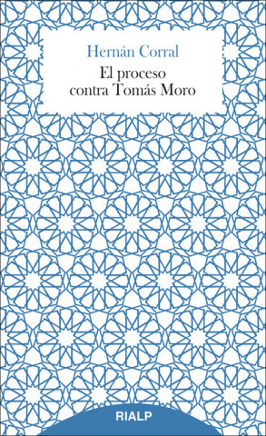 Книга El proceso contra Tomás Moro HERNAN CORRAL