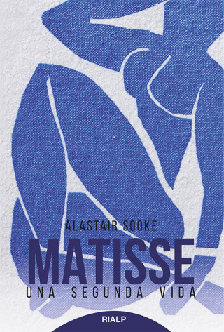 Kniha Matisse: Una segunda vida ALASTAIR SOOKE