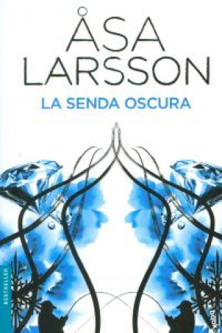 Книга La senda oscura Äsa Larsson