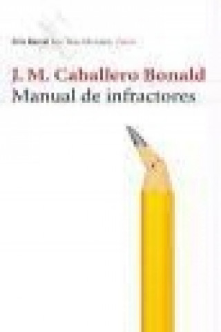 Knjiga Manual de infractores José Manuel Caballero Bonald