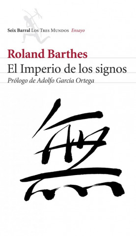 Kniha El imperio de los signos Roland . . . [et al. ] Barthes