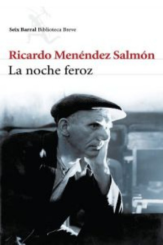 Könyv La noche feroz Ricardo Menéndez Salmón