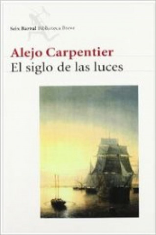 Kniha EL SIGLO DE LAS LUCES Alejo Carpentier
