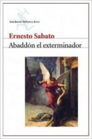 Kniha Abaddón el exterminador Ernesto Sábato
