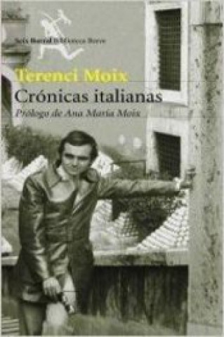 Buch Crónicas italianas Terenci Moix