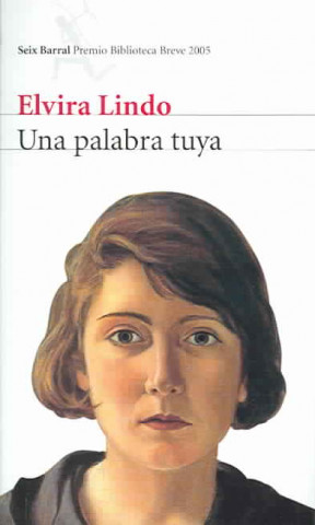 Kniha Una palabra tuya Elvira Lindo