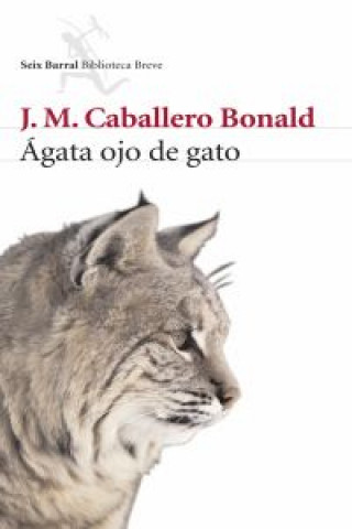 Carte Ágata ojo de gato JOSE MANUEL CABALLERO BONALD