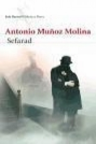 Buch Sefarad Antonio Mu?oz Molina