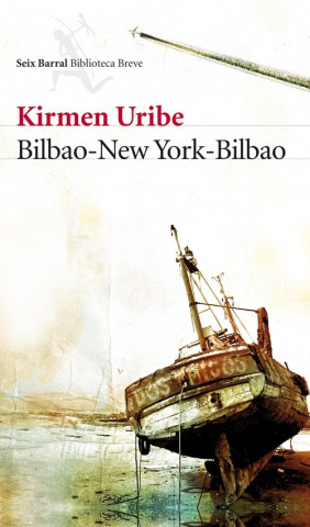 Kniha Bilbao-New York-Bilbao Kirmen Uribe Urbieta