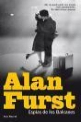 Kniha Espías de los Balcanes Alan Furst