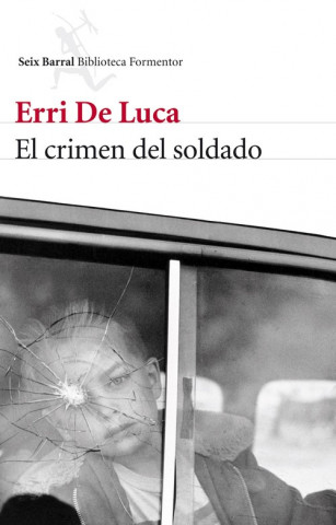 Kniha El crimen del soldado Erri De Luca