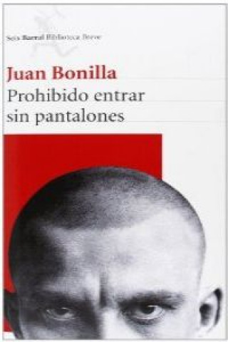 Książka Prohibido entrar sin pantalones Juan Bonilla