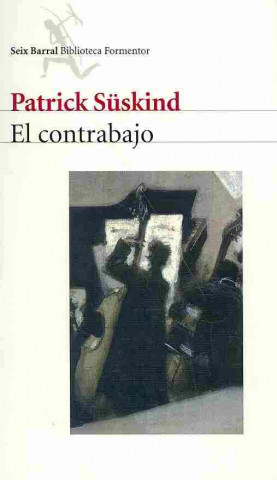 Carte El contrabajo Patrick Süskind