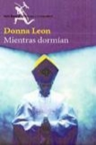Kniha Mientras dormían Donna Leon