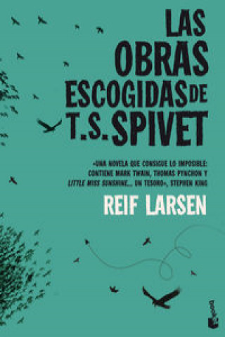 Carte Las obras escogidas de T. S. Spivet RIEF LARSEN