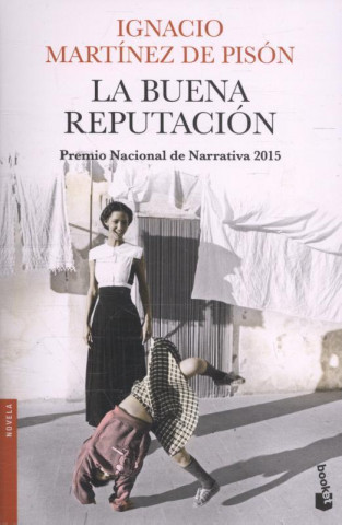 Buch La buena reputación Ignacio Martínez de Pisón