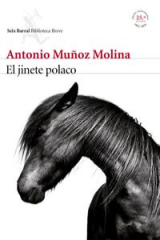 Книга El jinete polaco ANTONIO MUÑOZ MOLINA