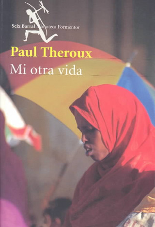 Książka Mi otra vida Paul Theroux