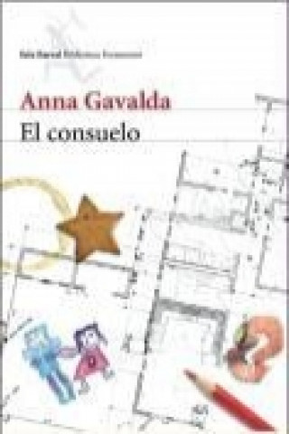 Buch El consuelo Anna Gavalda