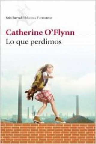 Książka Lo que perdimos Catherine O'Flynn