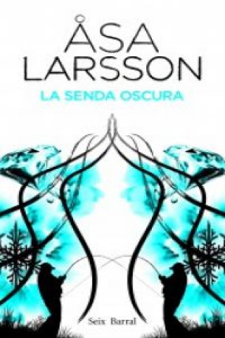 Könyv La senda oscura Äsa Larsson