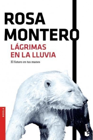 Book Lágrimas en la lluvia Rosa Montero