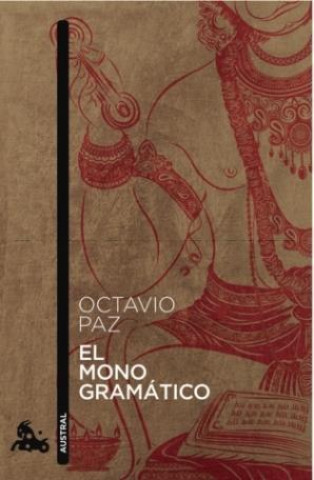 Kniha El mono gramático Octavio Paz