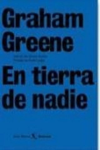 Könyv En tierra de nadie Graham Greene