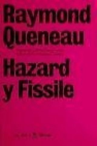 Kniha Hazard y Fissile Raymond Queneau