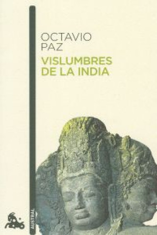 Kniha Vislumbres de la India Octavio Paz