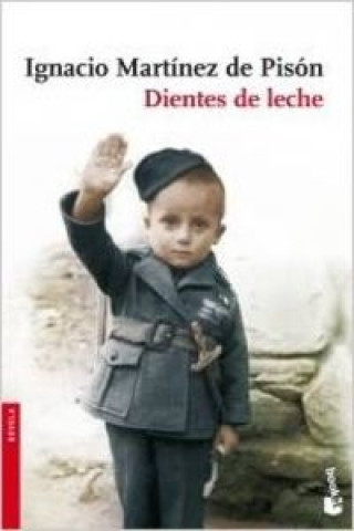 Kniha Dientes de leche Ignacio Martínez de Pisón