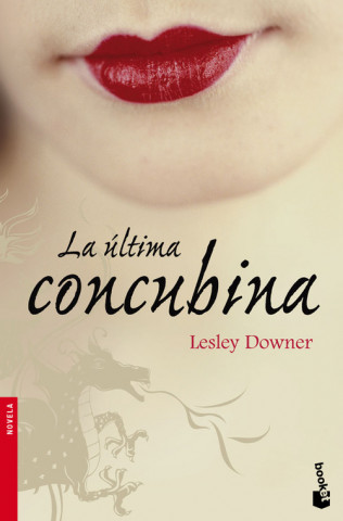 Kniha La última concubina Lesley Downer