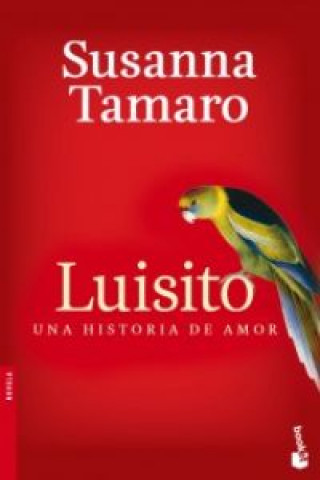 Книга LUISITO UNA HISTORIA DE AMOR 2328.BOOKET SUSANNA TAMARO