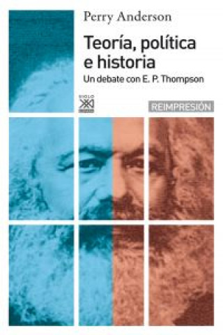 Książka Teoría, política e historia : un debate con E. P. Thompson Perry Anderson