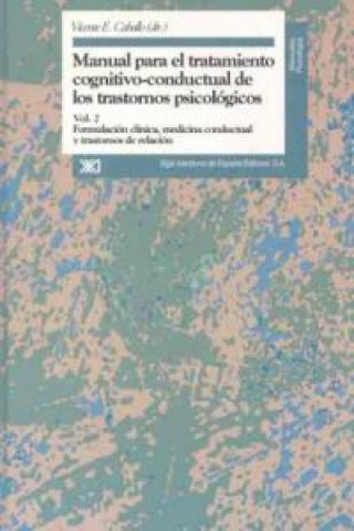 Kniha Formulación clínica, medicina conductual y trastornos de relación Vicente E. Caballo Manrique