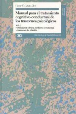 Książka Formulación clínica, medicina conductual y trastornos de relación Vicente E. Caballo Manrique