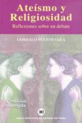 Kniha Ateísmo y religiosidad : reflexiones sobre un debate Gonzalo Puente Ojea