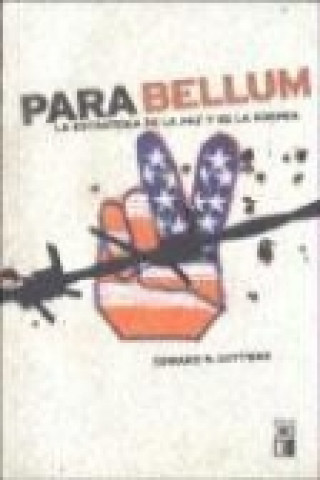 Carte Parabellum : la estrategia de la paz y de la guerra Edward N. Luttwak
