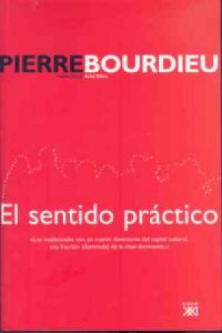 Könyv El sentido práctico Pierre Bourdieu