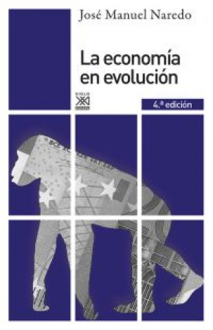 Kniha La economía en evolución : historia y perspectivas de las categorías básicas del pensamiento económico JOSE MANUEL NAREDO