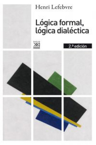 Kniha Lógica formal, lógica dialéctica Henri Lefebvre