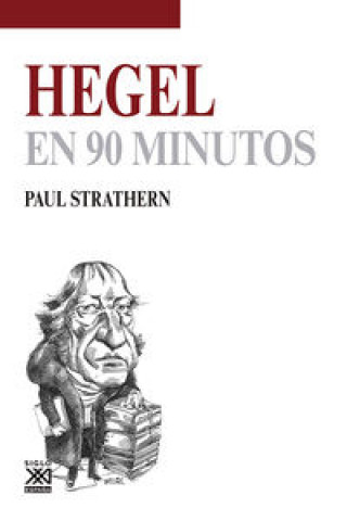 Könyv Hegel en 90 minutos Paul Strathern