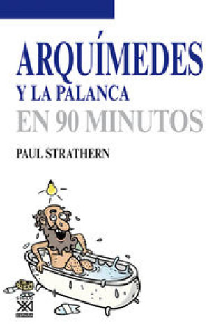 Carte Arquímedes y la palanca Paul Strathern