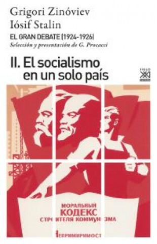Kniha El gran debate II. El Socialismo en un solo país GRIOGORI ZINOVIEV