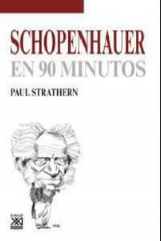 Kniha Schopenhauer en 90 minutos, (1788 - 1860) PAUL STRATHERN