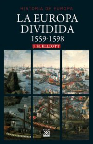 Kniha La Europa dividida: 1559-1598 F.H. ELLIOT